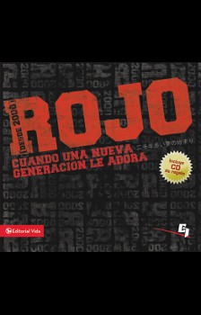 Rojo – Cuando una nueva generación le adora