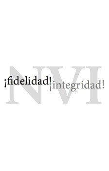 NVI ¡Fidelidad! ¡Integridad!